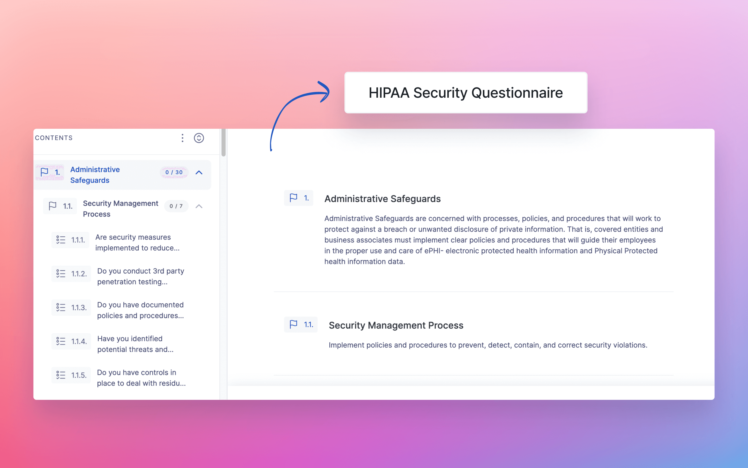 UpGuard offers a HIPAA security questionnaire to help healthcare entities determine which vendors are complying with the HIPAA privacy rule.