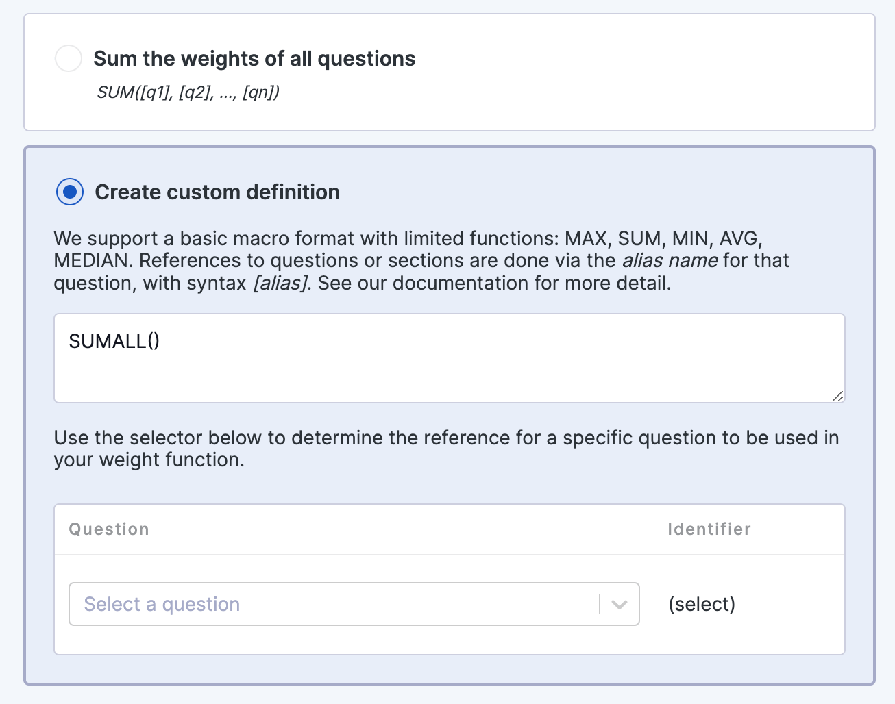 UpGuard's vendor tiering model offers the option of calculating total weight value using a simple summation method or a custom formula.